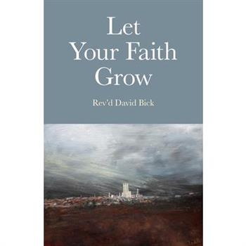Let Your Faith Grow