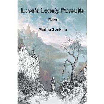 Love's Lonely Pursuits