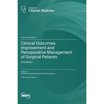 Clinical Outcomes Improvement and Perioperative Management of Surgical Patients
