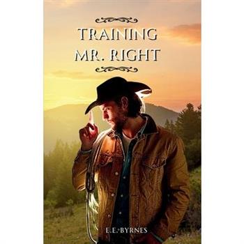Training Mr. Right