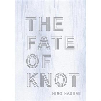 The Fate of Knot