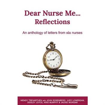 Dear Nurse Me...