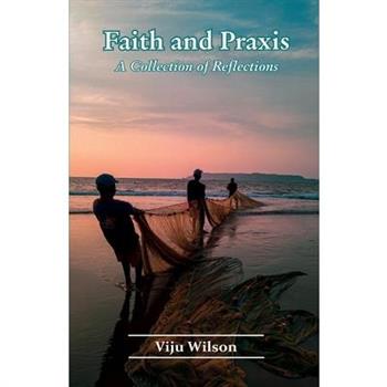 Faith and Praxis