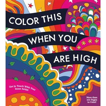 Color This When You Are High