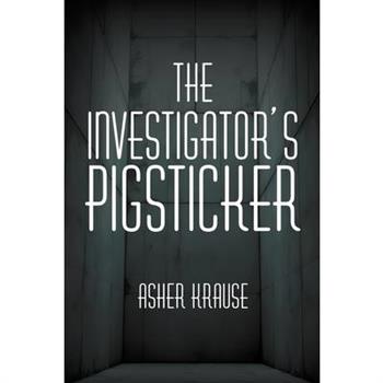 The Investigator's Pigsticker