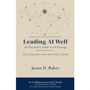 Leading AI Well
