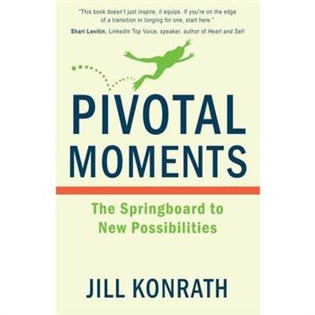 Pivotal Moments