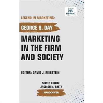Marketing in the Firm and Society