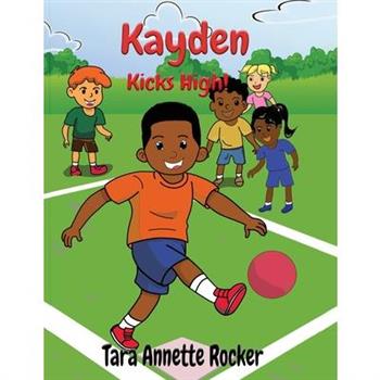 Kayden Kicks High!