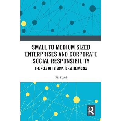 Small to Medium Sized Enterprises and Corporate Social Responsibility