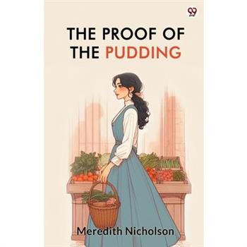 The Proof Of The Pudding