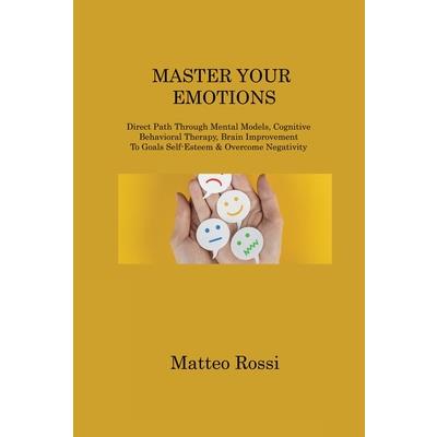Master Your Emotions
