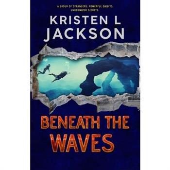 Beneath the Waves