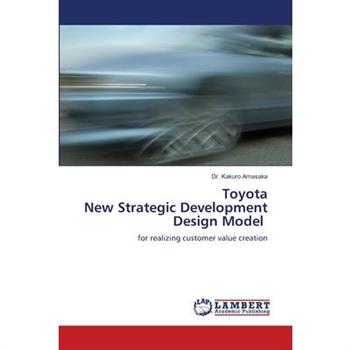 Toyota New Strategic Development Design Model