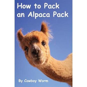 How to Pack an Alpaca Pack