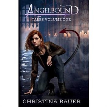 Angelbound Tales Volume One