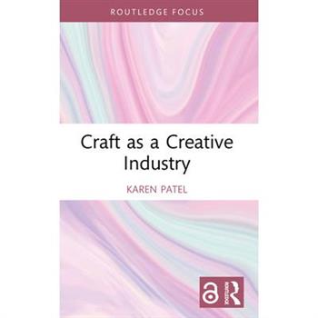 Craft as a Creative Industry