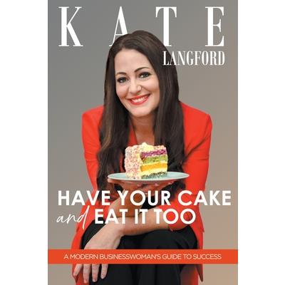 Have Your Cake And Eat It Too