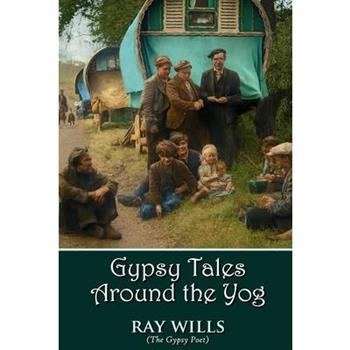 Gypsy Tales Around the Yog