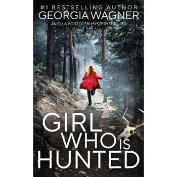 Girl Who Is Hunted
