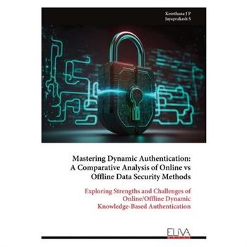 Mastering Dynamic Authentication