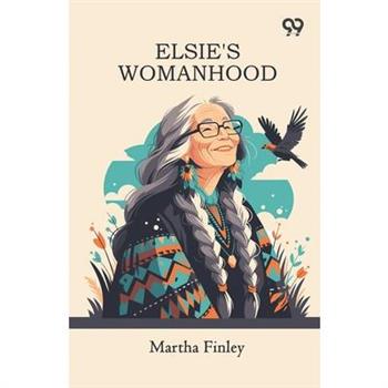 Elsie's Womanhood