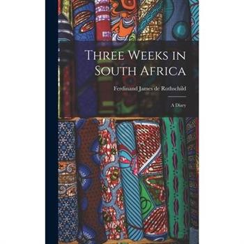 Three Weeks in South Africa