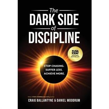 The Dark Side of Discipline