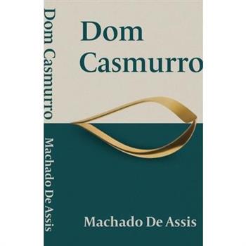 Dom Casmurro By