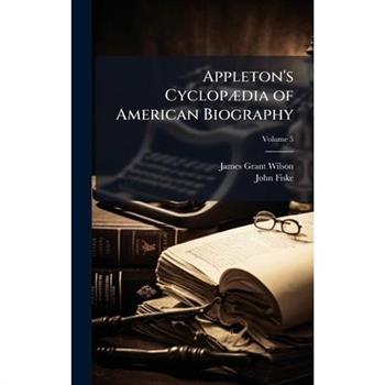 Appleton's Cyclop?]dia of American Biography