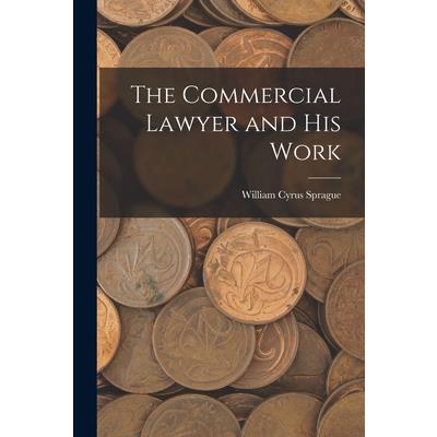 The Commercial Lawyer and his Work