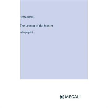 The Lesson of the Master
