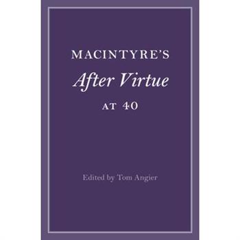 Macintyre's After Virtue at 40