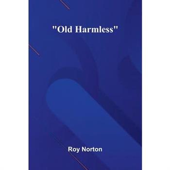 Old Harmless