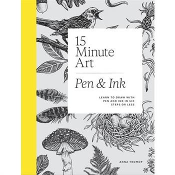 15-Minute Art Pen and Ink