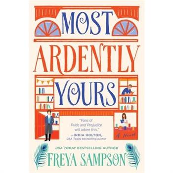 Most Ardently Yours