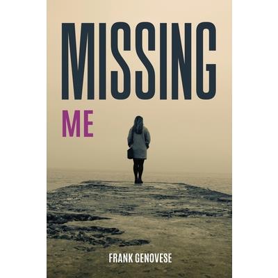 Missing Me
