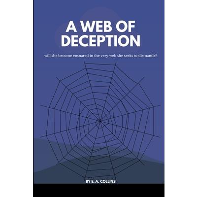 A Web of Deception