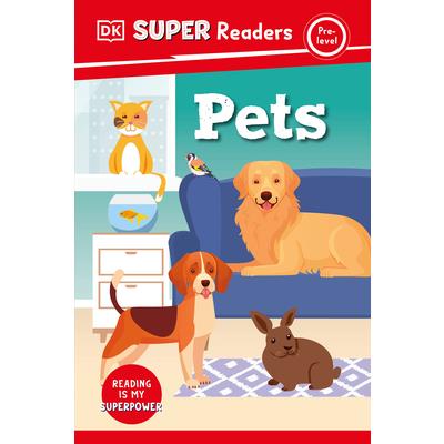 DK Super Readers Pre-Level Pets