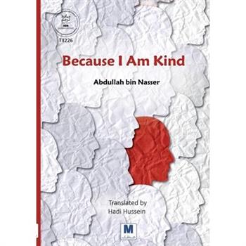 Because I Am Kind