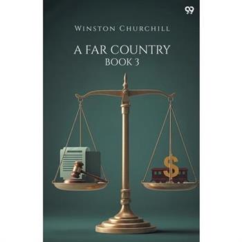 A Far Country Book 3