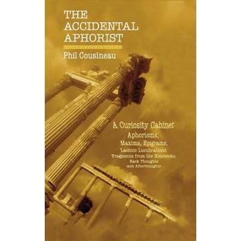 The Accidental Aphorist