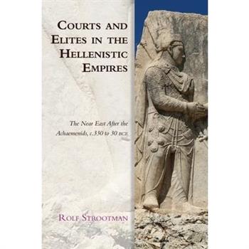 Courts and Elites in the Hellenistic Empires
