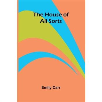 The House of All Sorts