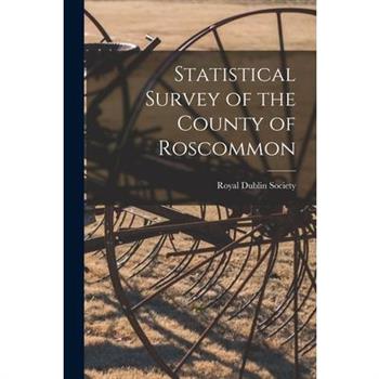 Statistical Survey of the County of Roscommon