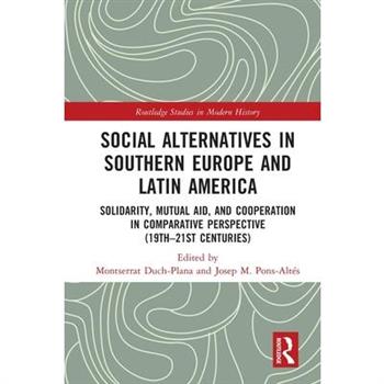 Social Alternatives in Southern Europe and Latin America