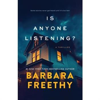 Is Anyone Listening