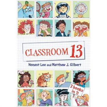 Classroom 13: 3 Books in 1!