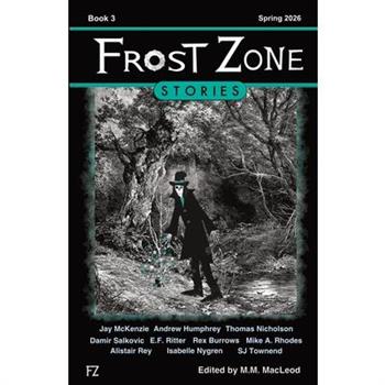 Frost Zone Stories book 3