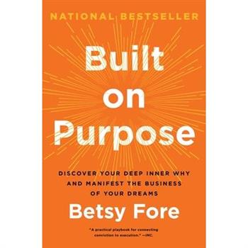 Built on Purpose